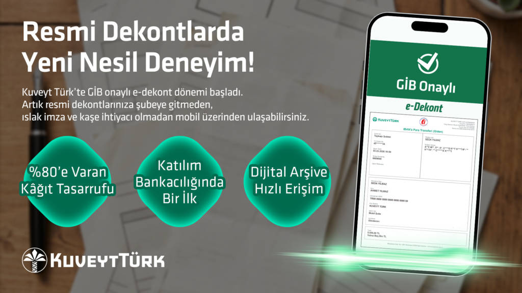 Kuveyt Türk e-Dekont Sistemine Geçen İlk Katılım Bankası Oldu