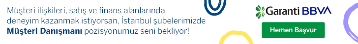 Garanti BBVA Müşteri Danışmanı