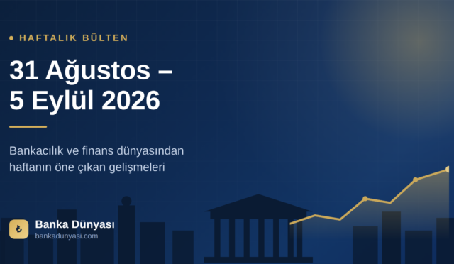 haftalik-bulten-bankacilik-finans