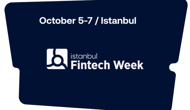 Istanbul Fintech Week 5-7 Ekim’de Başlıyor: Acemoğlu Konuşacak, Temassız Ödemenin Payı Yüzde 81