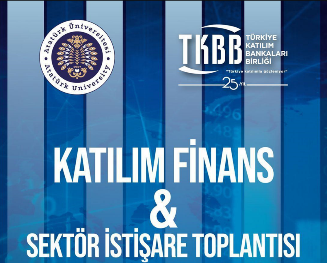 Katılım Bankacılığı Zirvesi Erzurum’da: 11 Katılım Bankasının Yöneticileri Öğrencilerle Buluşacak